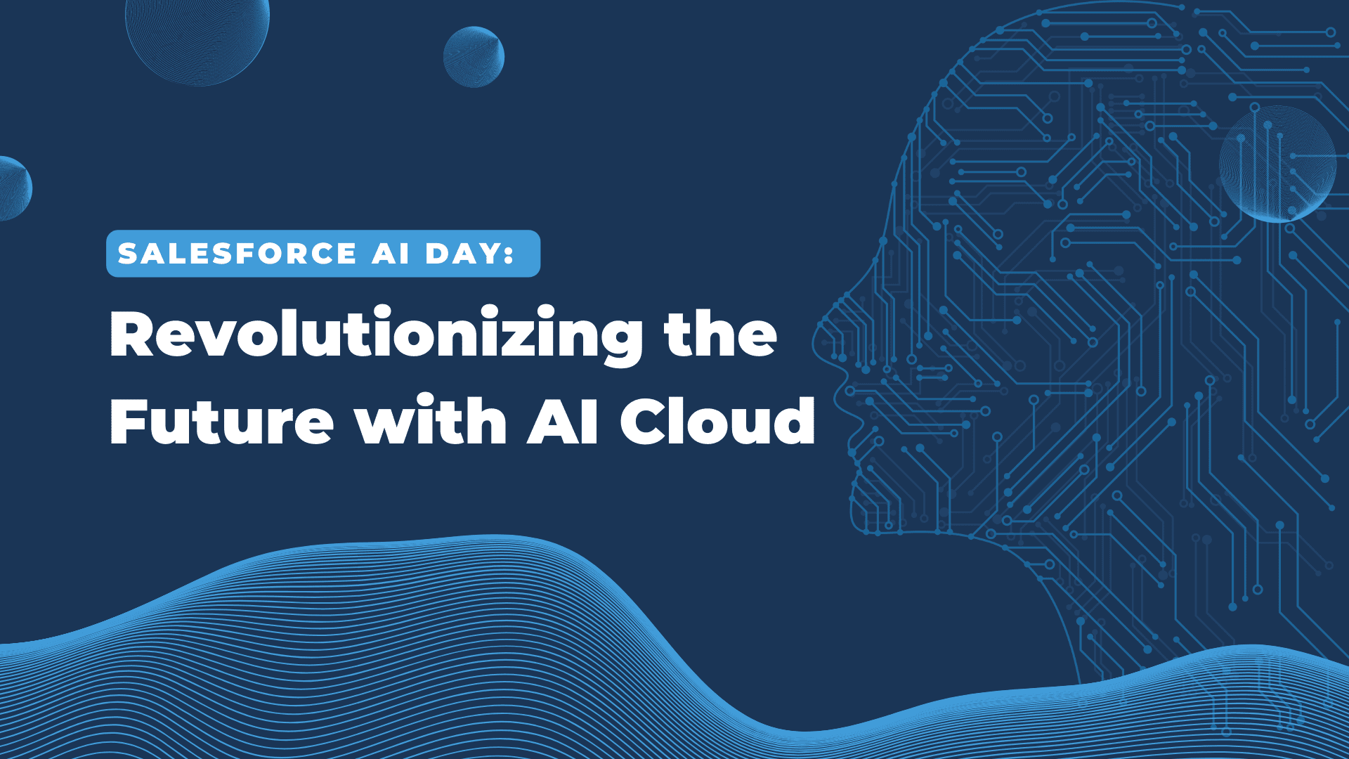Salesforce AI Day: Revolutionizing the Future with AI Cloud